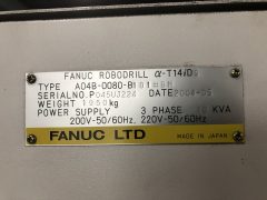 【中古機械】 ファナック / ロボドリル / α-T14iDs/ 2004の写真05 【中古機械】 ファナック / ロボドリル / α-T14iDs/ 2004の写真05